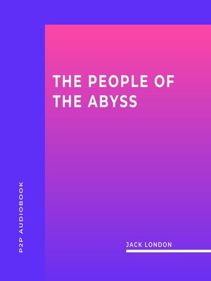 cover image of The People of the Abyss (Unabridged)